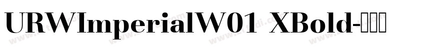URWImperialW01 XBold字体转换
